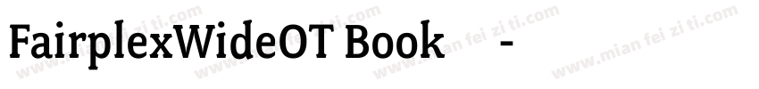 FairplexWideOT Book字体字体转换